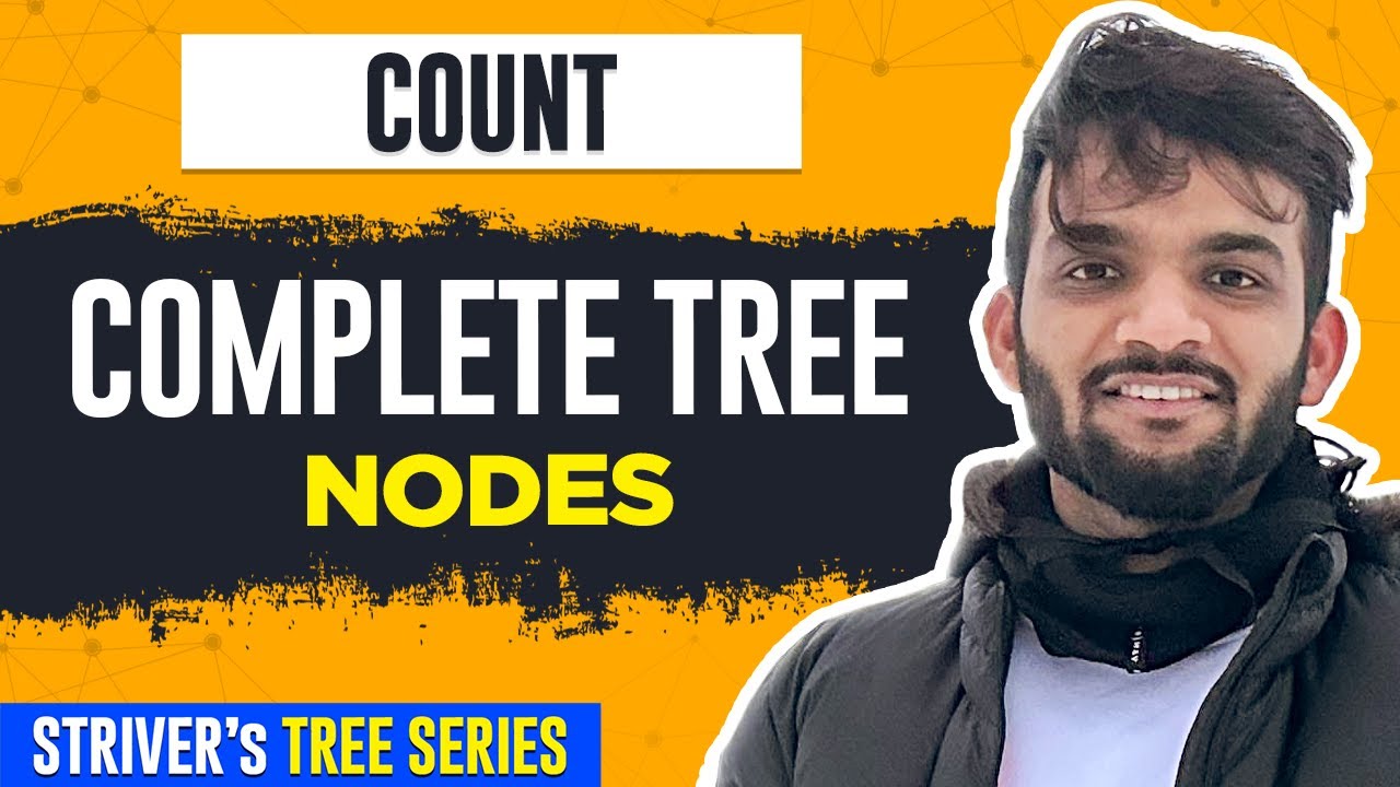 L32. Count total Nodes in a COMPLETE Binary Tree | O(Log^2 N) Approach | C++ | Java