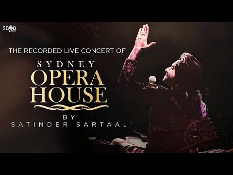Satinder Sartaaj - Live at Sydney Opera House (Full Concert - Official)