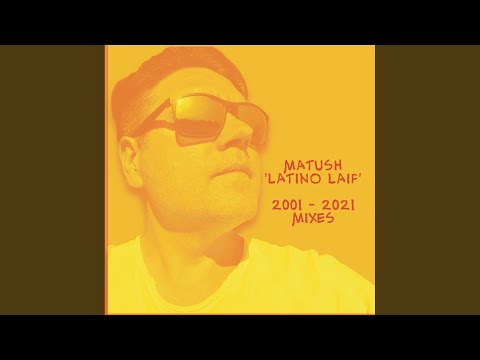 Latino Laif (2001 C0_4 Pumpin' Mix Edit)