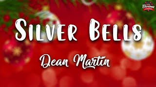 Dean Martin - Silver Bells ( Lyrics Video )