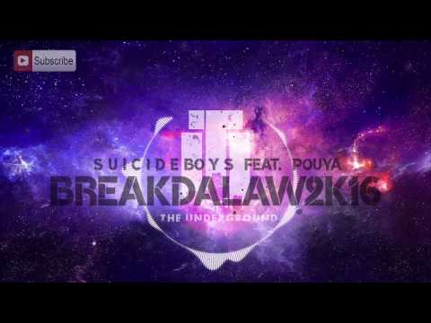 $UICIDEBOY$- BREAKDALAW2K16 (Feat. Pouya) Lyrics in Description