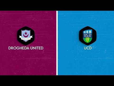 HIGHLIGHTS | Drogheda United 4-2 UCD | SSE Airtricity League Premier Division