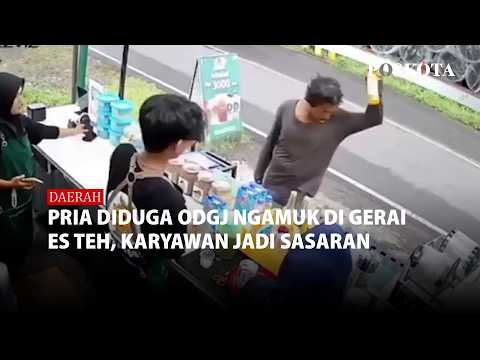 Viral! Pria Diduga ODGJ Ngamuk di Gerai Es Teh, Karyawan Jadi Sasaran