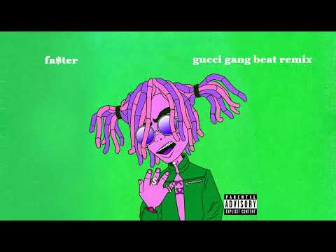 Fa$ter - (Lil Pump) Beat Gucci Gang remix