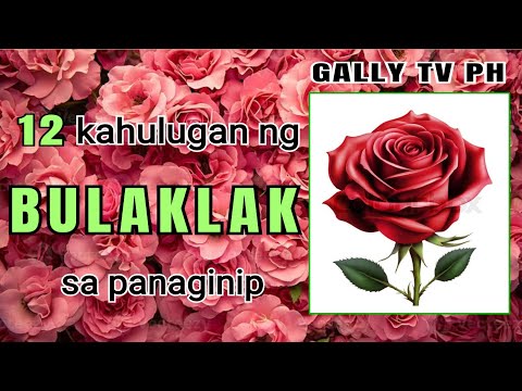 12 kahulugan ng BULAKLAK sa panaginip #bulaklaksapanaginip