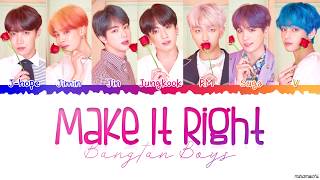 BTS (방탄소년단) - &#39;Make It Right&#39; Lyrics [Color Coded Han_Rom_Eng]