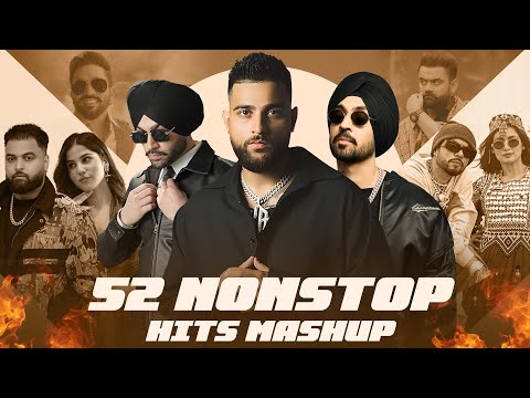 52 Non-Stop Punjabi Hits (Mashup) | New Punjabi Songs 2025 | Latest Punjabi Songs 2025