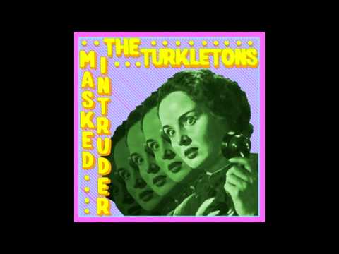 The Turkletons - The Kissing Disease