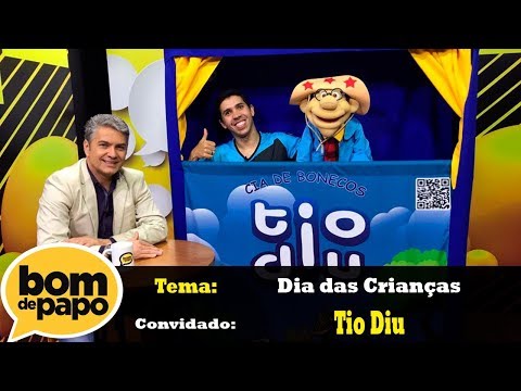 Programa Bom de Papo - 12/10 - Tio Diu