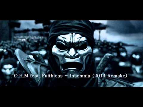 O.H.M feat. Faithless - Insomnia (2014 Remake Edit)