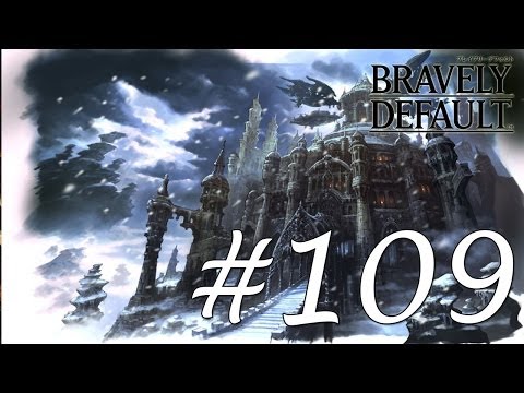 Bravely Default Gameplay Walkthrough Part 109 - Chapter 6 Side Missions III [English][N3DS]