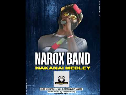Narox Band - Nakanai Medley (2024) Official/ Guitars by Pittz Ho-Leong