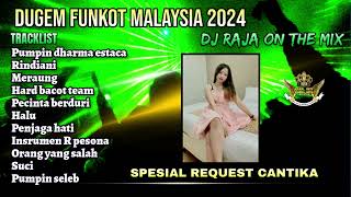 Download lagu DJ RINDIANI & MERAUNG DUGEM FUNKOT MALAYSIA TERBARU 2024 DJ RAJA mp3