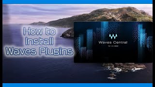 How to install Waves Plugins 2022