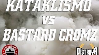 Kataklismo vs Bastard cromz (The Hunters)