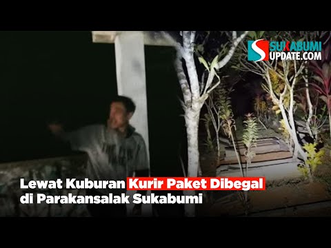 Lewat Kuburan Kurir Paket Dibegal di Parakansalak Sukabumi