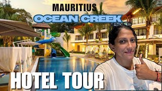 Discovering Paradise: Ocean Creek Hotel Tour in Mauritius 🌴🏖️