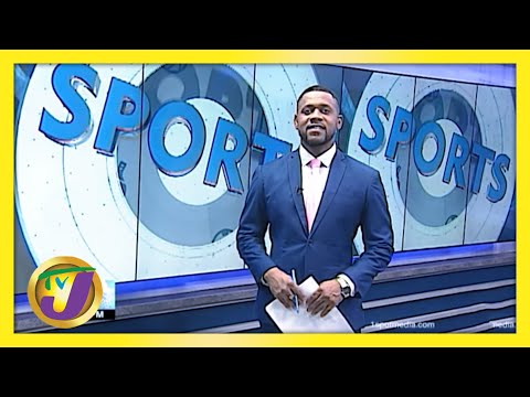 Jamaica's Sports News Headlines TVJ News March 3 2021