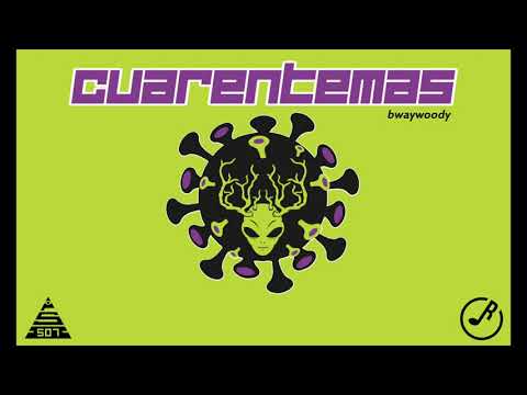 Bway Woody - Cuarentemas (Ep Completo) Temporada 1