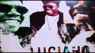 Luciano - Heaven Help Us All
