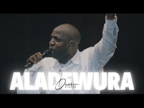 ALADEWURA - Dunsin Oyekan