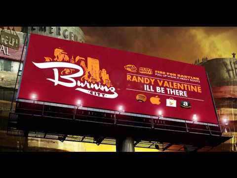 Randy Valentine – I’ll be there