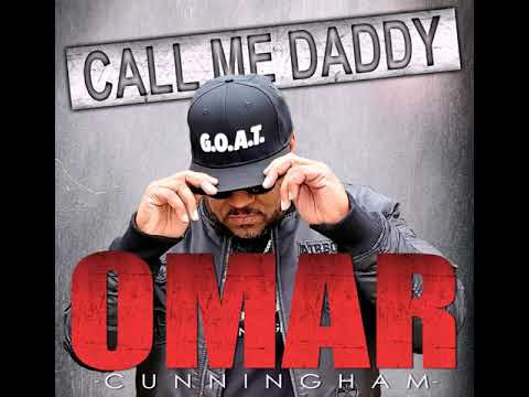 Omar Cunningham - Call Me Daddy