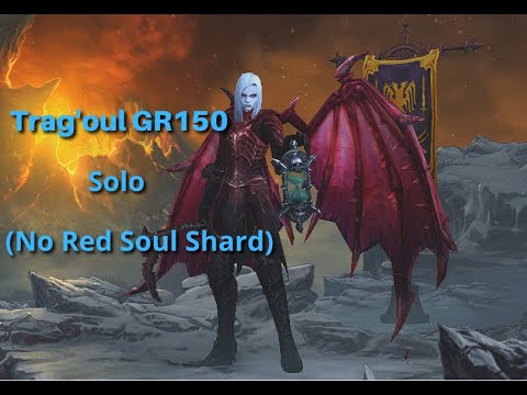 Trag'oul GR150 Solo on Season 28 PTR. 1k Paragon. No Red Soul Shard - Diablo 3