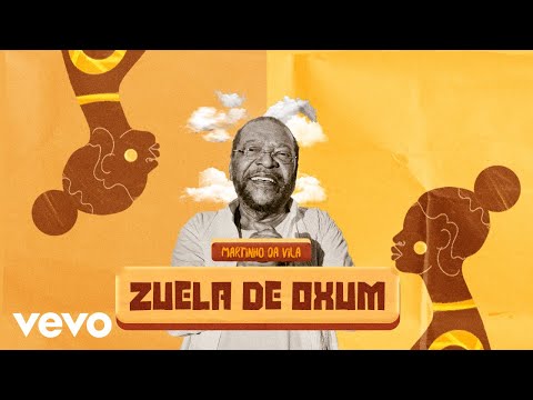 Martinho Da Vila - Zuela de Oxum (Visualizer)