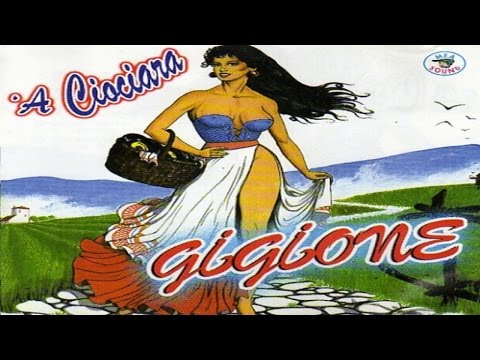 Gigione - 'A ciociara [full album]