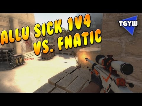 CS:GO - allu sick 1v4 vs. Fnatic