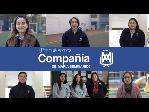 ¿Por qué soy Compañía de María Seminario?