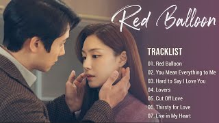 Download lagu [Full Album] Red Balloon OST (빨간풍선 OST) | Playlist   Lyrics mp3