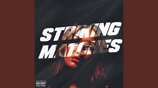 Striking Matches