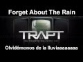 Forget About The Rain TRAPT (subtitulado)
