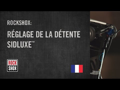 Réglage de la détente SIDLuxe™