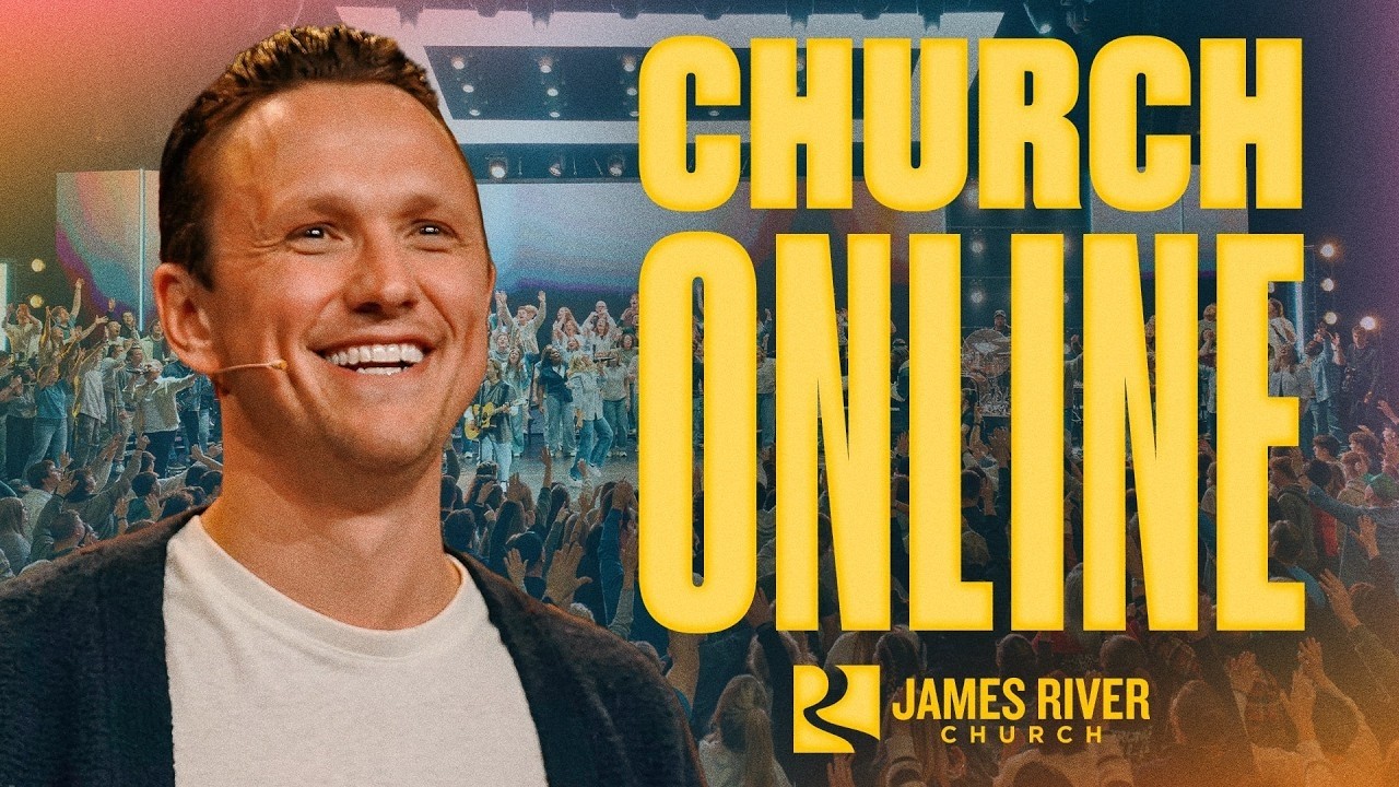[LIVE] Church Online | James River Church