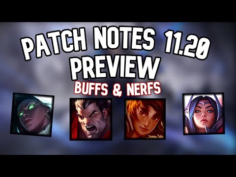 Preview: All Buffs And Nerfs In Next Patch: 11.20 (Senna, Irelia, Taliyah, Darius, Elise, Amumu)