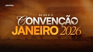 CONVENÇÃO JANEIRO 2026 | 07/01/2026 | Quarta - Feira | NOITE | @IPJCOFICIAL