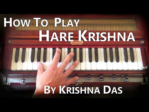 How to play a Maha Mantra/Hare Krishna by Krishna Das on Harmonium