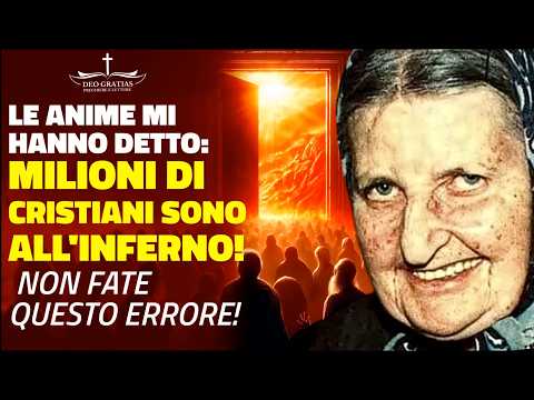 Urgente: Maria Simma, le Anime mi hanno detto cosa dovete fare per salvarvi dall'inferno!