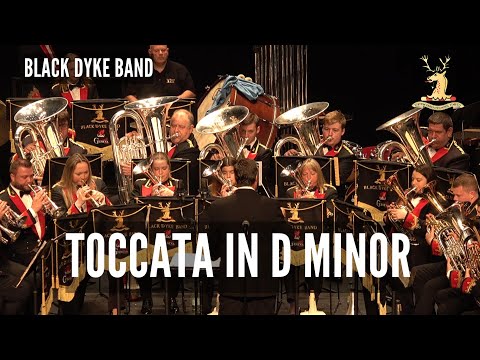 Toccata in D Minor - J.S Bach - Black Dyke Band