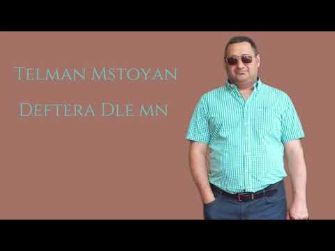 Telman Mstoyan   Deftera Dle Mn 2024