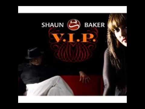 Shaun Baker feat Maloy - V.I.P. Lyrics