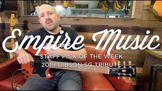 Video thumbnail for Staff Pick Of The Week - Gibson SG Tribute by Empire Music