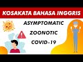 Kosakata bahasa Inggris tentang kesehatan dan COVID-19 | (Coronavirus - Virus Corona) Kosakata bahasa Inggris tentang kesehatan dan COVID-19 | (Coronavirus - Virus Corona)