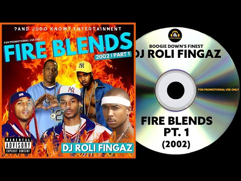 MIXTAPE : Fire Blends Pt. 1 (2002) | DJ Roli Fingaz