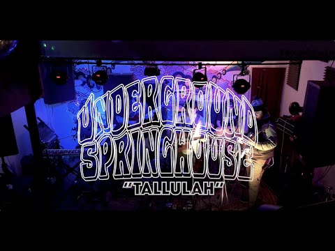 Tallulah - Underground Springhouse