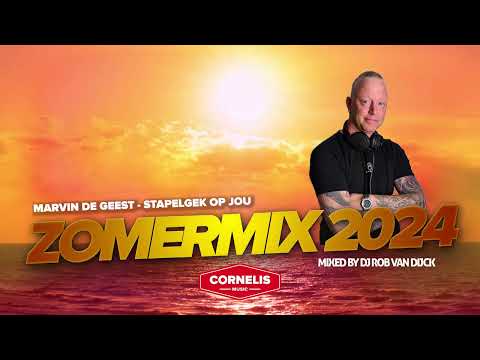 Cornelis Music - Zomermix 2024 (Mixed by Dj Rob Van Dijck)