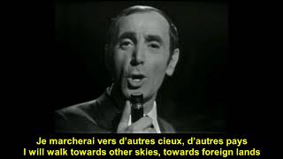 Charles Aznavour - Et pourtant - english lyrics - paroles français